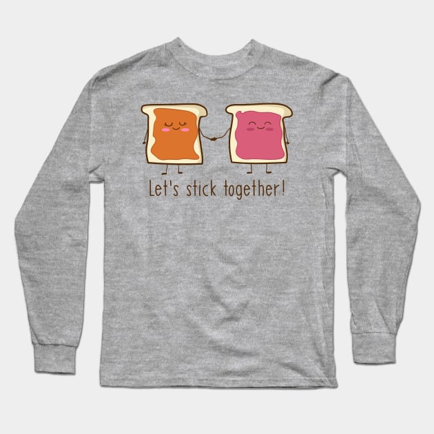 Peanut Butter and Jelly - Let's Stick Together! Long Sleeve T-Shirt by Dreamy Panda Designs